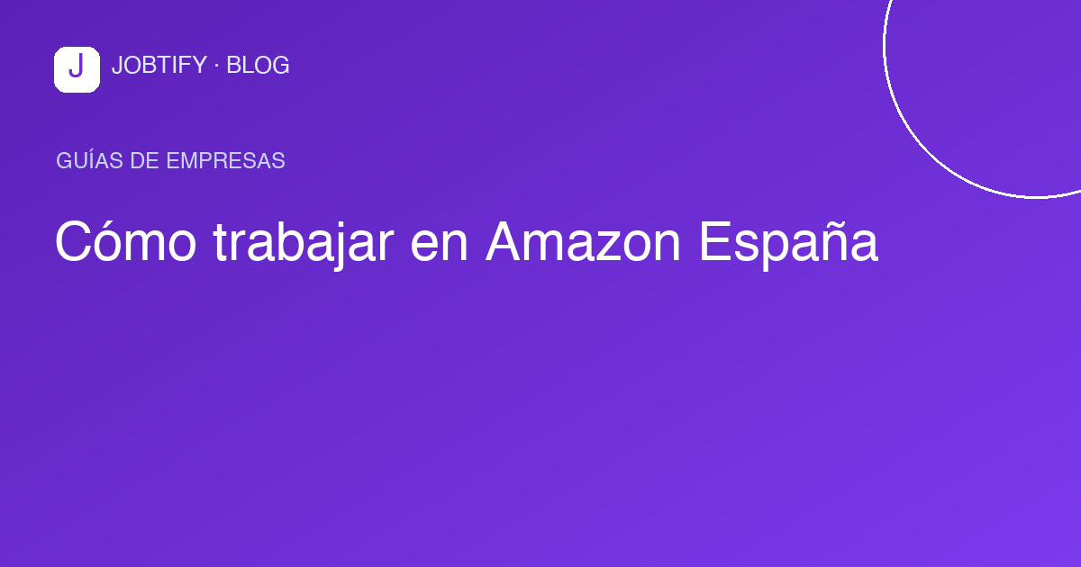 Cómo trabajar en Amazon España