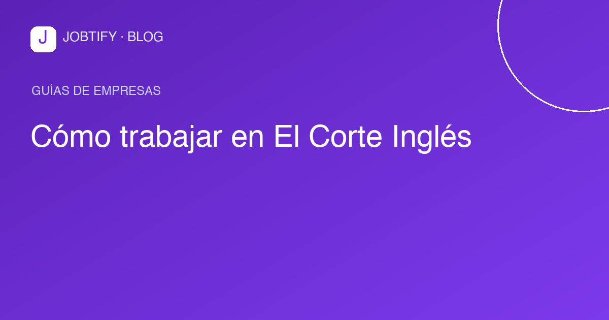 Cómo trabajar en El Corte Inglés