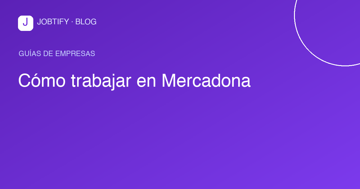 Cómo trabajar en Mercadona