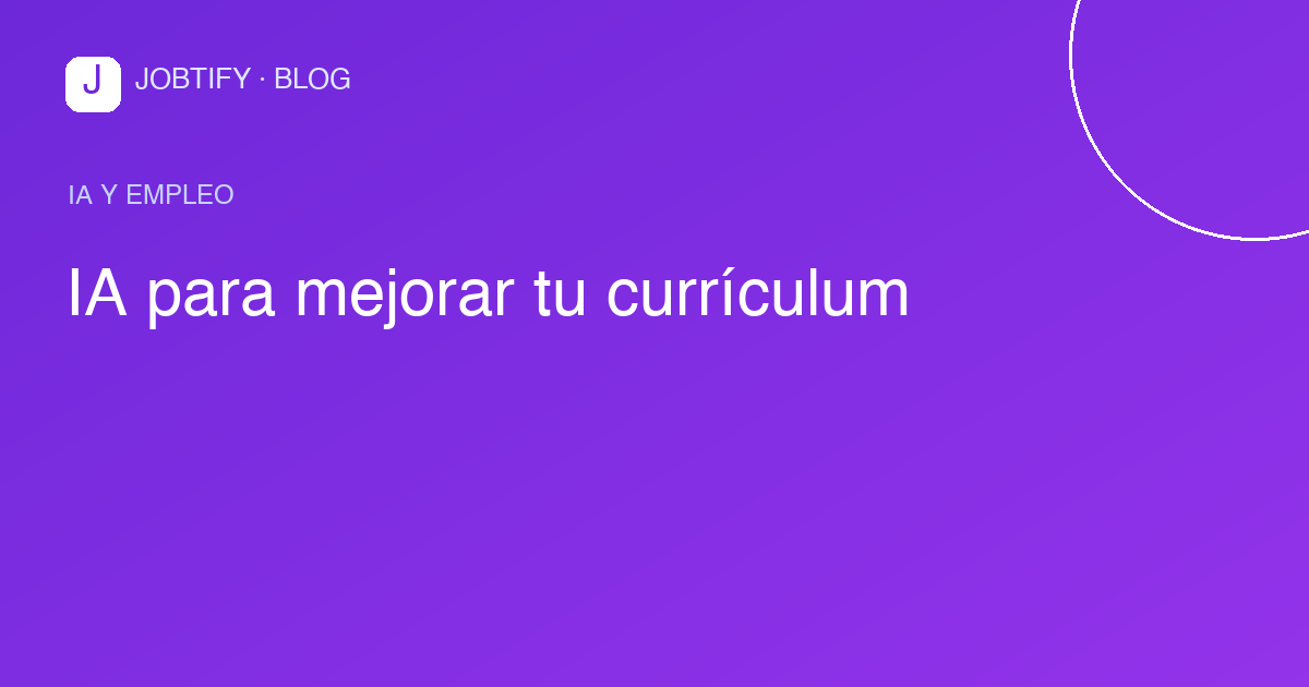 IA para mejorar tu currículum