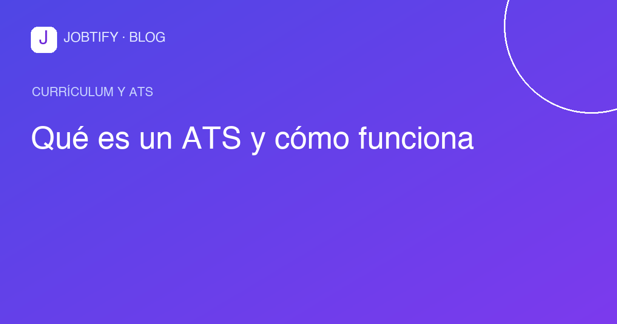 Qué es un ATS y cómo funciona